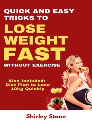 cover image of Quick and Easy Tricks to Lose Weight Fast Without Exercise